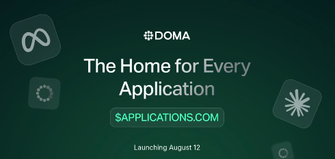 A promotional graphic for DOMA reading 'The Home for Every Application' with '$APPLICATIONS.COM' and 'Launching August 12' on a dark green background.