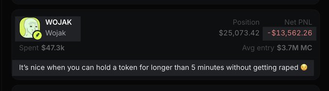 A trading dashboard entry for the meme coin $WOJAK (Wojak) shows a position worth $25,073.42 with a net PNL of -$13,562.26, spent $47.3k, and average entry $3.7M MC. The user comments below, "It's nice when you can hold a token for longer than 5 minutes without getting raped 😔," echoing the post's theme of self-sacrifice—taking a massive loss so followers can exit profitably, like a catch-and-release fisherman.