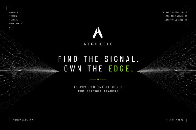 A black promotional graphic for AIROHEAD featuring the text 'FIND THE SIGNAL. OWN THE EDGE.' and 'AI-POWERED INTELLIGENCE FOR SERIOUS TRADERS' with a list of features including 'CONTEXT', 'TIMING', 'CLARITY', 'CONFIDENCE' and 'MARKET INTELLIGENCE', 'REAL-TIME ANALYSIS', 'ACTIONABLE INSIGHT'.