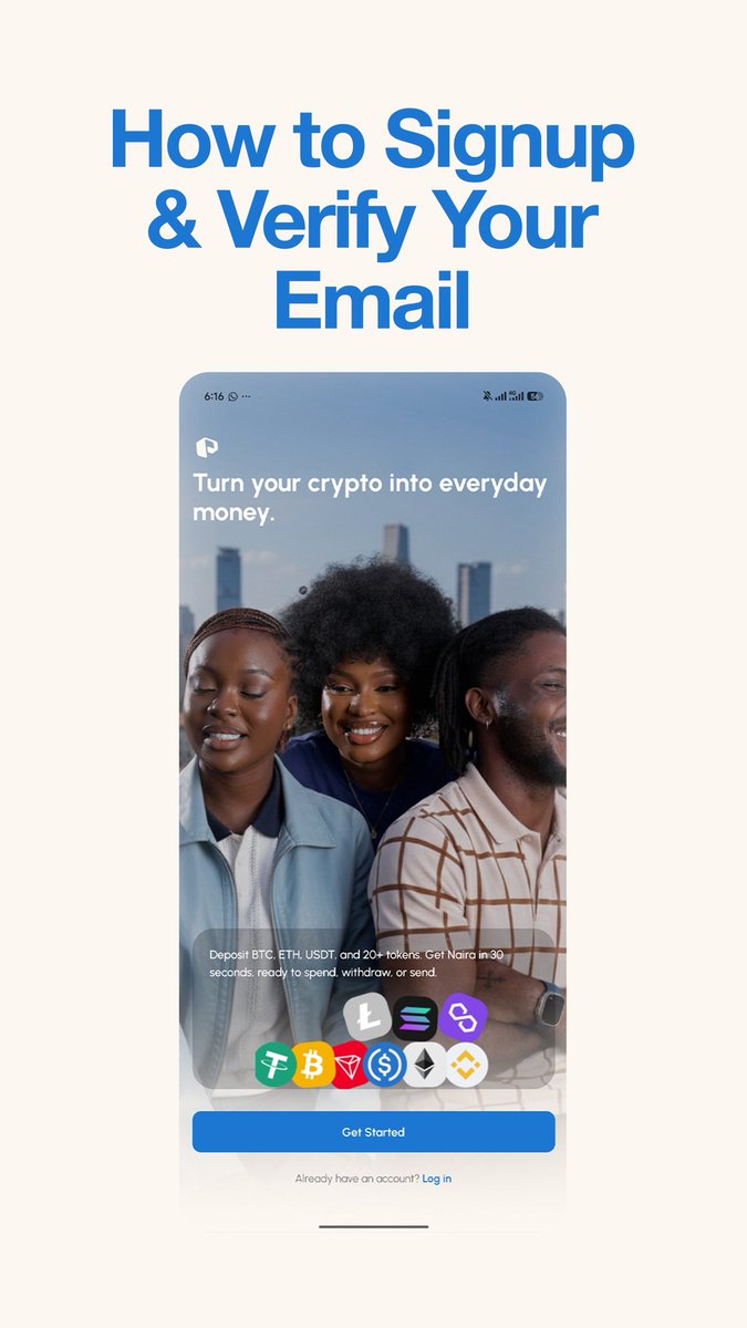 An instructional graphic titled "How to Signup & Verify Your Email" showing a smartphone screenshot of an app advertising "Turn your crypto into everyday money" with "Deposit BTC, ETH, USDT, and 20+ tokens" and a "Get Started" button.