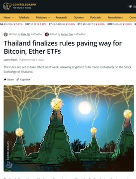 Cointelegraph headline: "Thailand finalizes rules paving way for Bitcoin, Ether ETFs" (Oct 9, 2025, by Biser Dimitrov).

The image supports the post by showing the breaking news article about Thailand's SEC finalizing regulations that will allow spot crypto ETFs for Bitcoin and Ethereum to list on the country's main stock exchange, contextualizing why $VELO and Lightnet's Thai licensing positions them for potential future crypto adoption in the region.