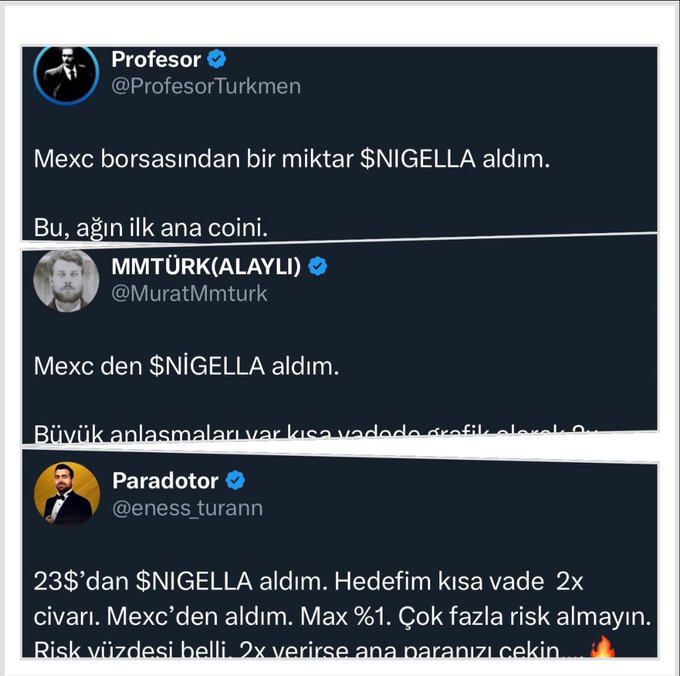 The image shows three Turkish Twitter/X posts from users @ProfesorTurkmen, @MuratMmturk, and @eness_turann, each recommending purchasing "$NIGELLA" coin on the MEXC exchange with promises of significant gains. These posts exemplify the promotional "analyses" referenced in the caption, which connects them to the Haluk Levent Nigella coin scam where influencers misled followers with such endorsements.