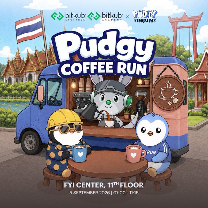 A promotional poster for the "Pudgy Coffee Run," a Pudgy Penguins event co-hosted by Bitkub Exchange and Bitkub Academy, taking place at FYI Center, 11th Floor, on 5 September 2026 from 07:00-11:15, featuring cartoon penguins enjoying coffee at a mobile café with Thai landmarks in the background.