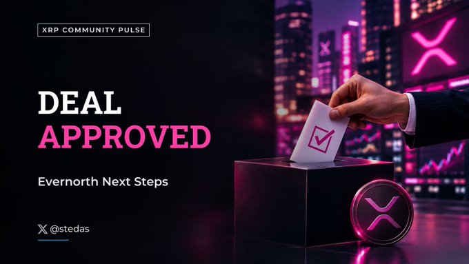 A graphic titled 'XRP COMMUNITY PULSE' with 'DEAL APPROVED' in large pink letters, referencing 'Evernorth Next Steps' and showing a hand placing a ballot into a box.
