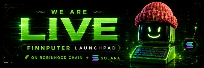 A promotional graphic reading 'WE ARE LIVE - FINNPUTER LAUNCHPAD ON ROBINHOOD CHAIN + SOLANA' featuring a retro green computer monitor with a smiley face wearing a red knit beanie.