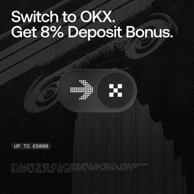 A black promotional poster for the cryptocurrency exchange OKX with white text reading 'Switch to OKX. Get 8% Deposit Bonus.' and 'UP TO €5000', featuring a toggle switch graphic.