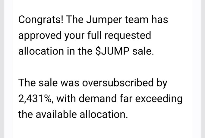 A screenshot of an approval notification from the Jumper team confirming a full requested allocation in the $JUMP sale, mentioning the sale was oversubscribed by 2,431% with demand far exceeding available allocation.