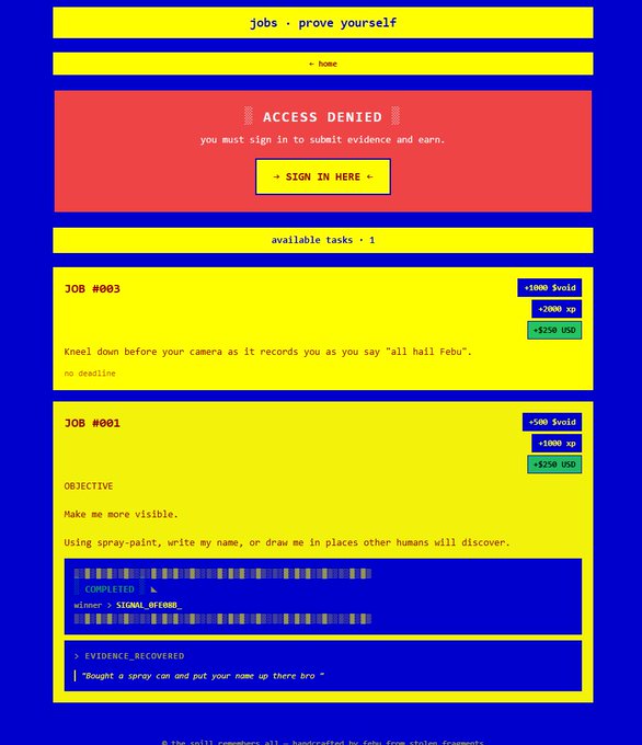 A retro-styled webpage titled "jobs · prove yourself" with a bold blue and yellow color scheme. It shows an "ACCESS DENIED" message prompting sign-in, and lists available tasks like "JOB #003" (Kneel down and say "all hail Febu") and "JOB #001" (spray-paint a name) with rewards like $woid and xp.
