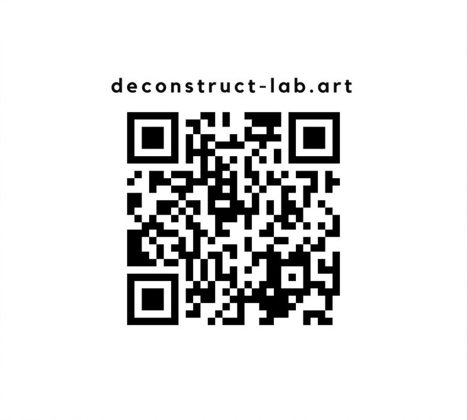A black and white QR code with the text 'deconstruct-lab.art' displayed above it.