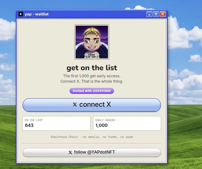 A retro Windows-style "yap - waitlist" window shows the user is on the list at rank 643 out of 1,000 early access spots, with an invite code U533VS9D, a "X connect X" button, and a "follow @YAPdotNFT" button — illustrating the position earned by completing the tasks described in the post.