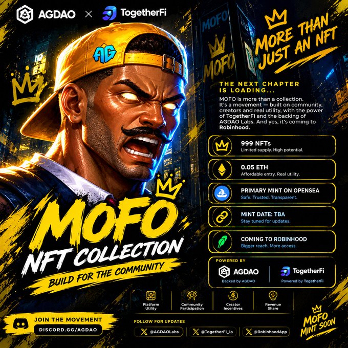 A promotional graphic for the MOFO NFT Collection, a collaboration between AGDAO and TogetherFi, featuring 999 NFTs at 0.05 ETH with details about minting on OpenSea and availability on Robinhood.