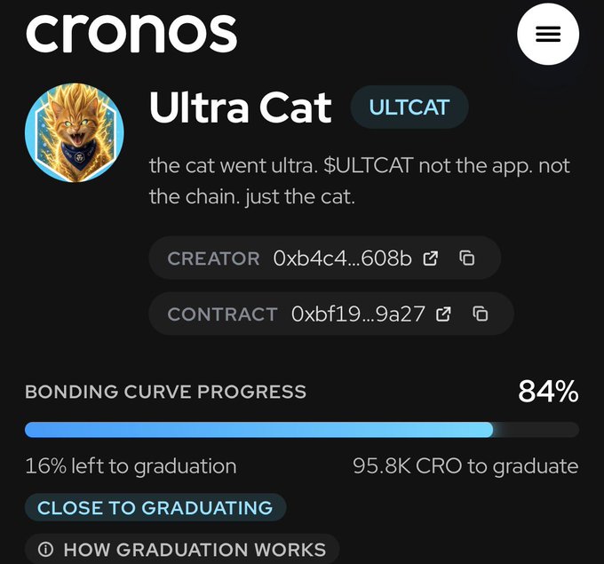 A Cronos blockchain token page for 'Ultra Cat' (ULTCAT) with tagline 'the cat went ultra', showing creator and contract addresses, bonding curve progress at 84%, with 16% left to graduation requiring 95.8K CRO.