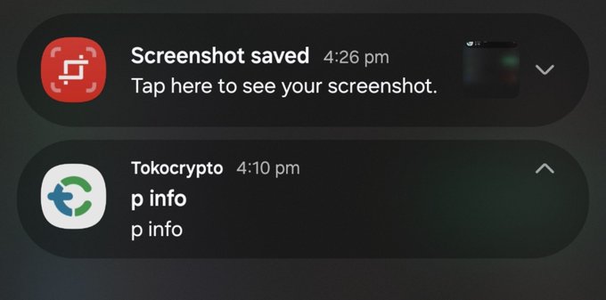 A mobile notification screen showing a "Screenshot saved" alert at 4:26 pm and a notification from "Tokocrypto" at 4:10 pm with the text "p info" displayed twice.