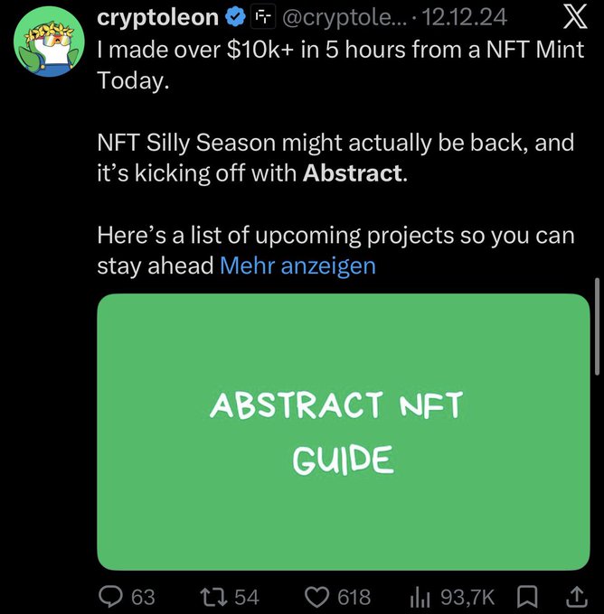 Screenshot of an X (formerly Twitter) post by user @cryptoleon dated 12.12.24, claiming they made 'over $10k+ in 5 hours from a NFT Mint' and announcing an 'Abstract NFT Guide' in a green graphic, with 93.7K views.