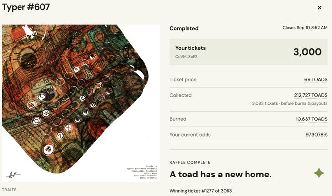A screenshot of a raffle page titled "Typer #607" shows a wallet with tickets priced at 69 TOADS; it indicates "RAFFLE COMPLETE" with the message "A toad has a new home." and lists winning ticket #1277 of 3083.