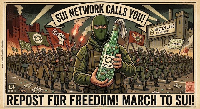 A vintage propaganda-style poster reads “SUI NETWORK CALLS YOU!” and “REPOST FOR FREEDOM! MARCH TO SUI!”, featuring a masked figure holding a repost-labeled bottle amid soldiers and industrial buildings.