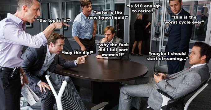 A meme using a scene from the movie 'The Big Short' showing men in an office debating crypto topics with text overlays like 'the top is in!', 'aster is the new hyperliquid', 'buy the dip!', 'why the fuck did I full port memes?!', 'is $10 enough to retire?', 'this is the worst cycle ever', and 'maybe I should start streaming...'.