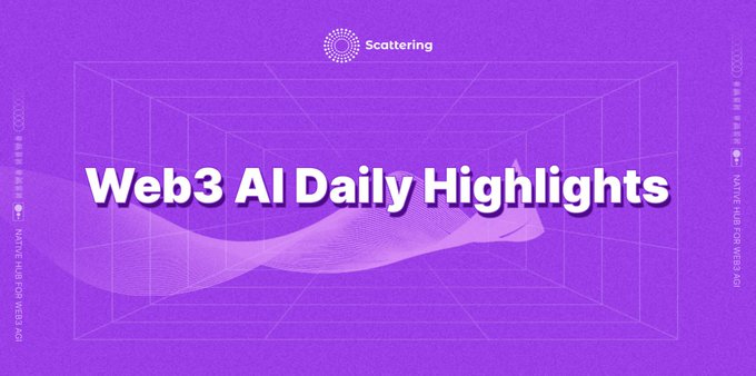 A purple graphic with text reading 'Scattering' and 'Web3 AI Daily Highlights' against a 3D grid background.