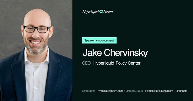 A speaker announcement graphic for the Hyperliquid Forum featuring Jake Chervinsky, CEO of Hyperliquid Policy Center, with event details for October 6, 2026 at Raffles Hotel Singapore.