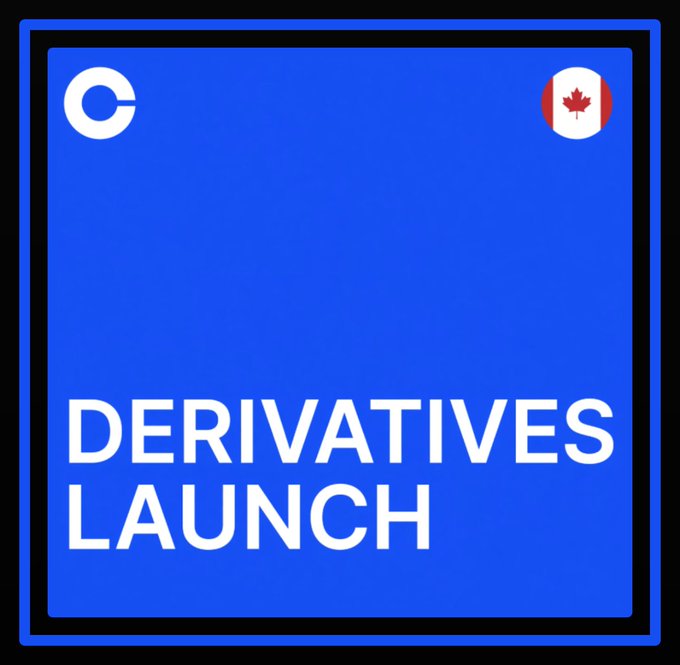 A blue square graphic features the text "DERIVATIVES LAUNCH" along with a Canadian flag icon in the top right corner and the Coinbase logo in the top left, visually highlighting Coinbase's expansion of regulated derivatives trading into the Canadian market.