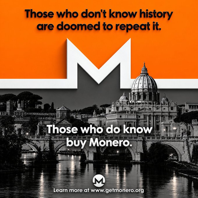 A Monero advertisement shows an orange and black design with a city skyline, reading 'Those who don't know history are doomed to repeat it. Those who do know buy Monero. Learn more at www.getmonero.org'.