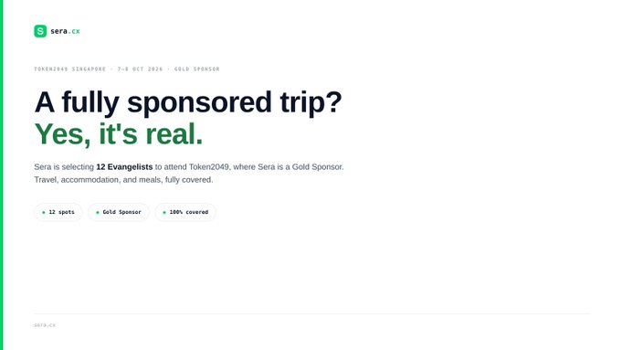 Promotion for sera.ck's Token2049 sponsorship, offering 12 Evangelists a fully sponsored trip to TOKEN2049 Singapore on 7-8 Oct 2026, with travel, accommodation, and meals covered.