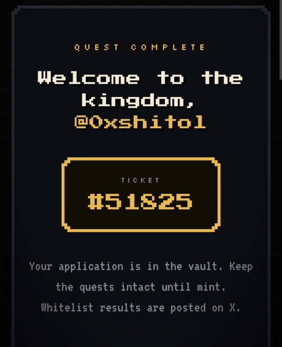 A pixel-art quest completion screen reads 'Welcome to the kingdom, @0xshitol' with ticket number '#51825' in yellow text.