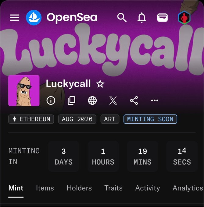 OpenSea NFT page for 'Luckycall' collection on Ethereum, minting in 3 days, 1 hour, 19 mins, 14 secs in August 2026.