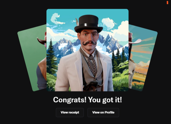 A digital interface showing a card with an illustration of a Victorian gentleman in a top hat and white suit against a mountain landscape, with the text "Congrats! You got it!" and buttons for "View receipt" and "View on Profile."