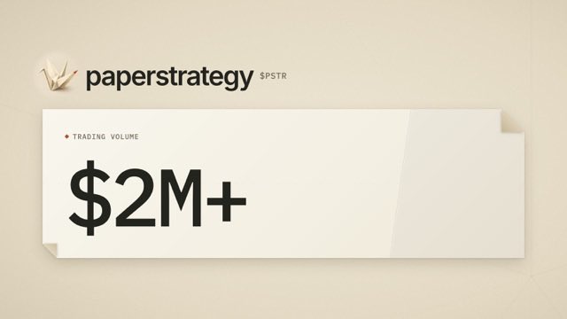 A promotional graphic for paperstrategy ($PSTR) showing a trading volume of $2M+ on a beige background.