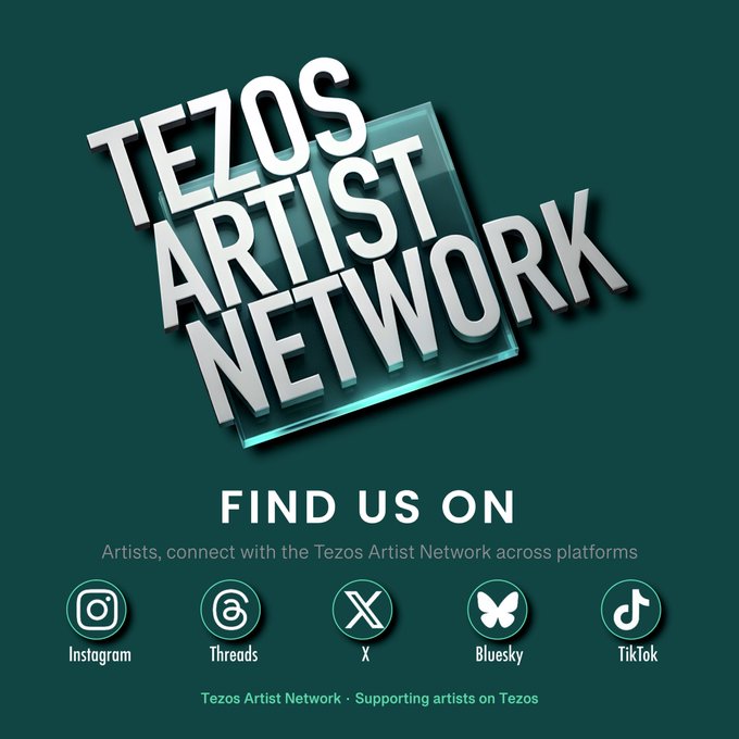 A promotional graphic for the Tezos Artist Network featuring bold white 3D text on a teal background, with "FIND US ON" displayed above icons for Instagram, Threads, X, Bluesky, and TikTok, supporting the announcement of the network's multi-platform launch.