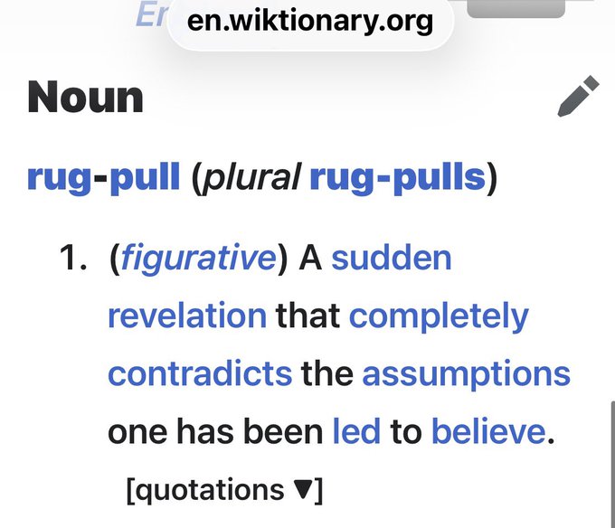 A screenshot from en.wiktionary.org defining the noun 'rug-pull' as 'A sudden revelation that completely contradicts the assumptions one has been led to believe.'