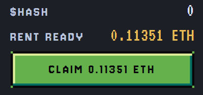 A pixelated digital interface displaying '$HASH' with a balance of 0, showing 'RENT READY 0.11351 ETH' and a green 'CLAIM 0.11351 ETH' button.