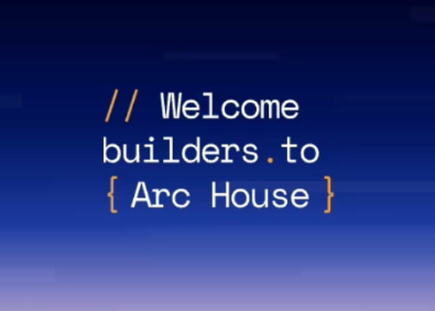 A blue gradient screen displaying code-styled text that reads '// Welcome builders.to {Arc House}'.