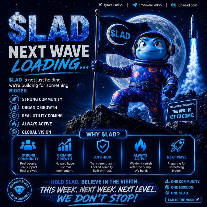 A promotional graphic for $LAD cryptocurrency featuring a space-suited mascot holding a flag with a moon and rocket in the background, displaying text 'NEXT WAVE LOADING' and social handles @RealLadSol.