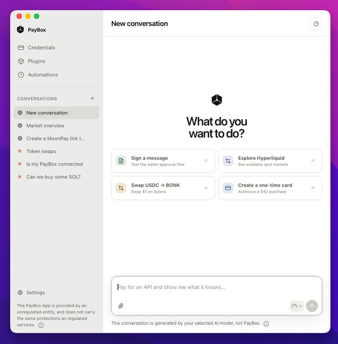 The PayBox Desktop App interface for macOS, showing a "New conversation" screen with quick-action options including "Sign a message," "Explore Hyperliquid," "Swap USDC→BONK," and "Create a one-time card" for authorizing a $42 purchase, alongside a left sidebar featuring Credentials, Plugins, and Automations menus. The app enables AI agents like Claude and ChatGPT to securely access crypto wallets, DeFi plugins, and payment cards directly from a native desktop client.