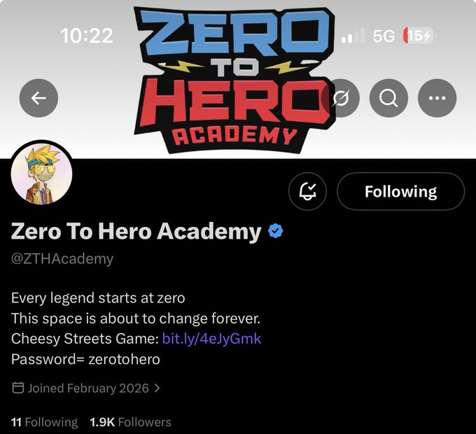Twitter/X profile page for 'Zero To Hero Academy' (@ZTHAcademy) with the bio 'Every legend starts at zero. This space is about to change forever. Cheesy Streets Game: bit.ly/4eJyGmk Password= zerotohero', showing 1.9K followers.