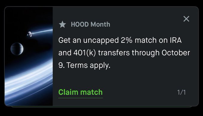 A Robinhood notification promoting "HOOD Month" offering an uncapped 2% match on IRA and 401(k) transfers through October 9, with a green "Claim match" button.