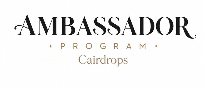An elegant logo reading 'AMBASSADOR PROGRAM' with the brand name 'Cairdrops' displayed below in gold lettering.
