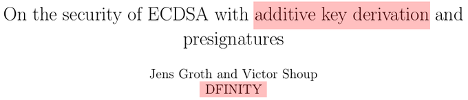 A document title slide reading 'On the security of ECDSA with additive key derivation and presignatures' by Jens Groth and Victor Shoup from DFINITY, with certain terms highlighted in pink.