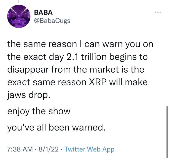 A tweet from user @BabaCugs (BABA) dated 8/1/22 warning that the same reason 2.1 trillion will disappear from the market is the exact reason XRP will surge, ending with 'enjoy the show you've all been warned.'