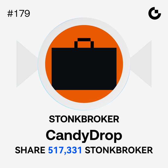 A graphic displays "#179 STONKBROKER CandyDrop" with a black briefcase icon on an orange circular badge, instructing users to "SHARE 517,331 STONKBROKER," promoting the trading competition to split the prize pool mentioned in the post.