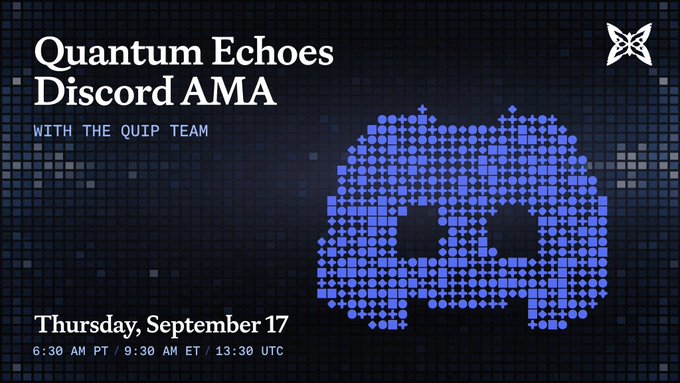 Promotional graphic for a 'Quantum Echoes Discord AMA with the QUIP Team' on Thursday, September 17 at 6:30 AM PT / 9:30 AM ET / 13:30 UTC, featuring a pixelated blue skull logo.