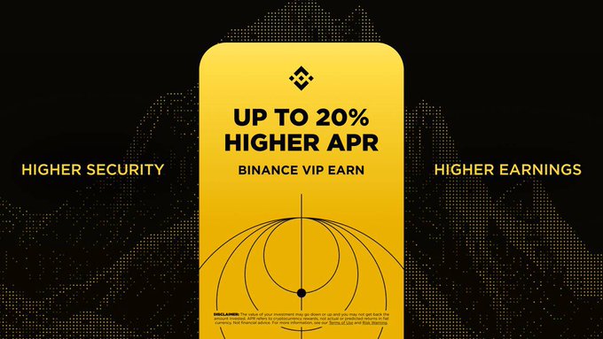 A Binance promotional graphic featuring a yellow card with the text 'UP TO 20% HIGHER APR' and 'BINANCE VIP EARN', flanked by 'HIGHER SECURITY' and 'HIGHER EARNINGS' against a dark background with mountain silhouettes.