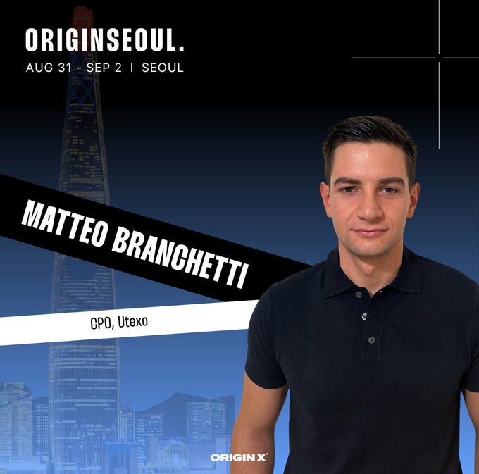 Promotional graphic for 'ORIGINSEOUL' event (Aug 31 - Sep 2 in Seoul) featuring speaker Matteo Branchetti, CPO of Utexo, with a cityscape background.
