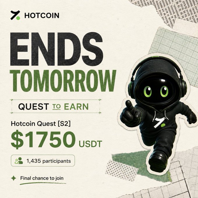 A promotional graphic for 'HOTCOIN' advertises 'Hotcoin Quest [S2]' offering '$1750 USDT' that 'ENDS TOMORROW' to '1,435 participants', featuring an illustration of a character in a black spacesuit.