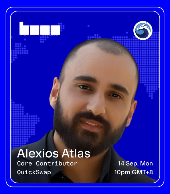 A blue graphic announcing "Alexios Atlas, Core Contributor, QuickSwap" scheduled for "14 Sep, Mon, 10pm GMT+8."