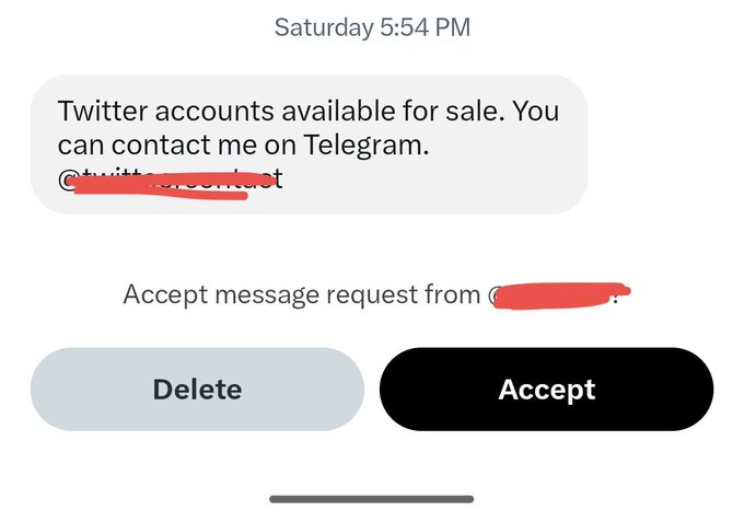 A screenshot of a message request reading 'Twitter accounts available for sale. You can contact me on Telegram. @[redacted]' with Delete and Accept buttons.