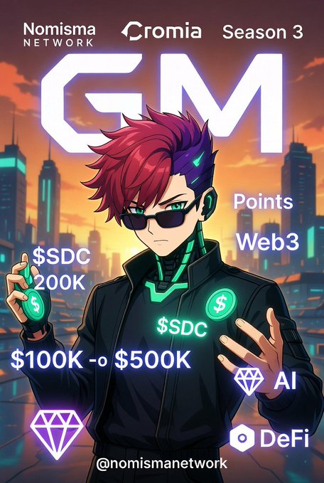 The image features a cartoon character wearing sunglasses, holding up a green diamond, and standing next to a city skyline at sunset. The text on the poster includes information about GM GM Bullish on Nomisma Network AI-powered DeFi on Chromia with seamless on-chain yields, and the campaign's name and creator.