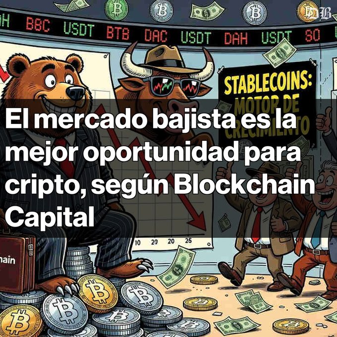 A Spanish-language cartoon graphic stating 'El mercado bajista es la mejor oportunidad para cripto, según Blockchain Capital' featuring bears, a bull, and a 'STABLECOINS: MOTOR DE CRECIMIENTO' banner.
